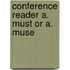 Conference reader A. Must or A. Muse