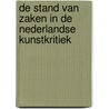 De stand van zaken in de Nederlandse kunstkritiek door Onbekend