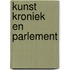 Kunst kroniek en parlement