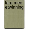 Lara med etwinning door A. Gilleran