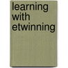 Learning with etwinning door A. Gilleran