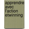 Apprendre avec l'action etwinning door A. Gilleran