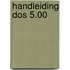 Handleiding dos 5.00