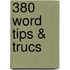 380 Word tips & trucs