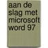Aan de slag met Microsoft Word 97