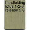 Handleiding lotus 1-2-3 release 2.3 by Boonstra