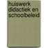 Huiswerk didactiek en schoolbeleid