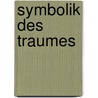 Symbolik des traumes by Schubert