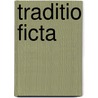 Traditio ficta by Biermann