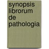 Synopsis librorum de pathologia by Friedreich