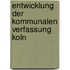 Entwicklung der kommunalen verfassung koln