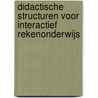 Didactische structuren voor interactief rekenonderwijs by M. van Oostenbrugge