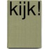 KIJK!