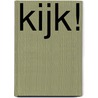 KIJK! by B. de Jaeger