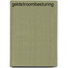 Geldstroombesturing door E. Leers