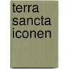 Terra sancta iconen door Onbekend