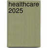 Healthcare 2025 door Onbekend