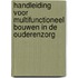 Handleiding voor multifunctioneel bouwen in de ouderenzorg