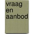 Vraag en Aanbod