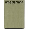 Arbeidsmarkt door Strooosnyder