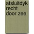 Afsluitdyk recht door zee