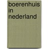 Boerenhuis in nederland door Post