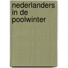 Nederlanders in de poolwinter door Louwrens Hacquebord