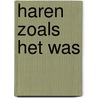 Haren zoals het was door Tammeling