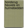 Hondsrug heuvels en hunnebedden door Kuipers