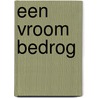 Een vroom bedrog door Y. Melsert