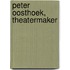 Peter Oosthoek, theatermaker