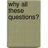 Why all these questions? door G. Smeets