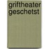 Griftheater geschetst