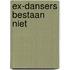 Ex-dansers bestaan niet