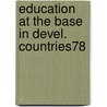 Education at the base in devel. countries78 door Onbekend
