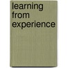 Learning from experience door Robert E. Murphy