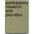 Participatory research and pop.educ.