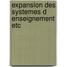 Expansion des systemes d enseignement etc by Alwine de Jong