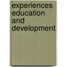 Experiences education and development door Faundez