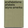 Analfabetisme alfabetis latyns-amerika door Ooyens