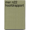 MER N22 hoofdrapport by H. Steenbergen