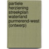 Partiele herziening streekplan Waterland Purmerend-west (ontwerp) by Unknown