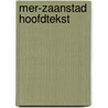 Mer-zaanstad hoofdtekst by Unknown