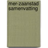 Mer-zaanstad samenvatting by Unknown