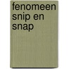 Fenomeen snip en snap door Hielkema
