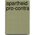 Apartheid pro-contra