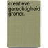 Creatieve gerechtigheid grondr.