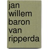 Jan willem baron van ripperda by Alkemade