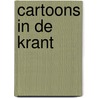 Cartoons in de Krant door Stichting Krant in de Klas
