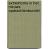 Extremisme in het Nieuws Opdrachtenbundel by Stichting Krant in de Klas